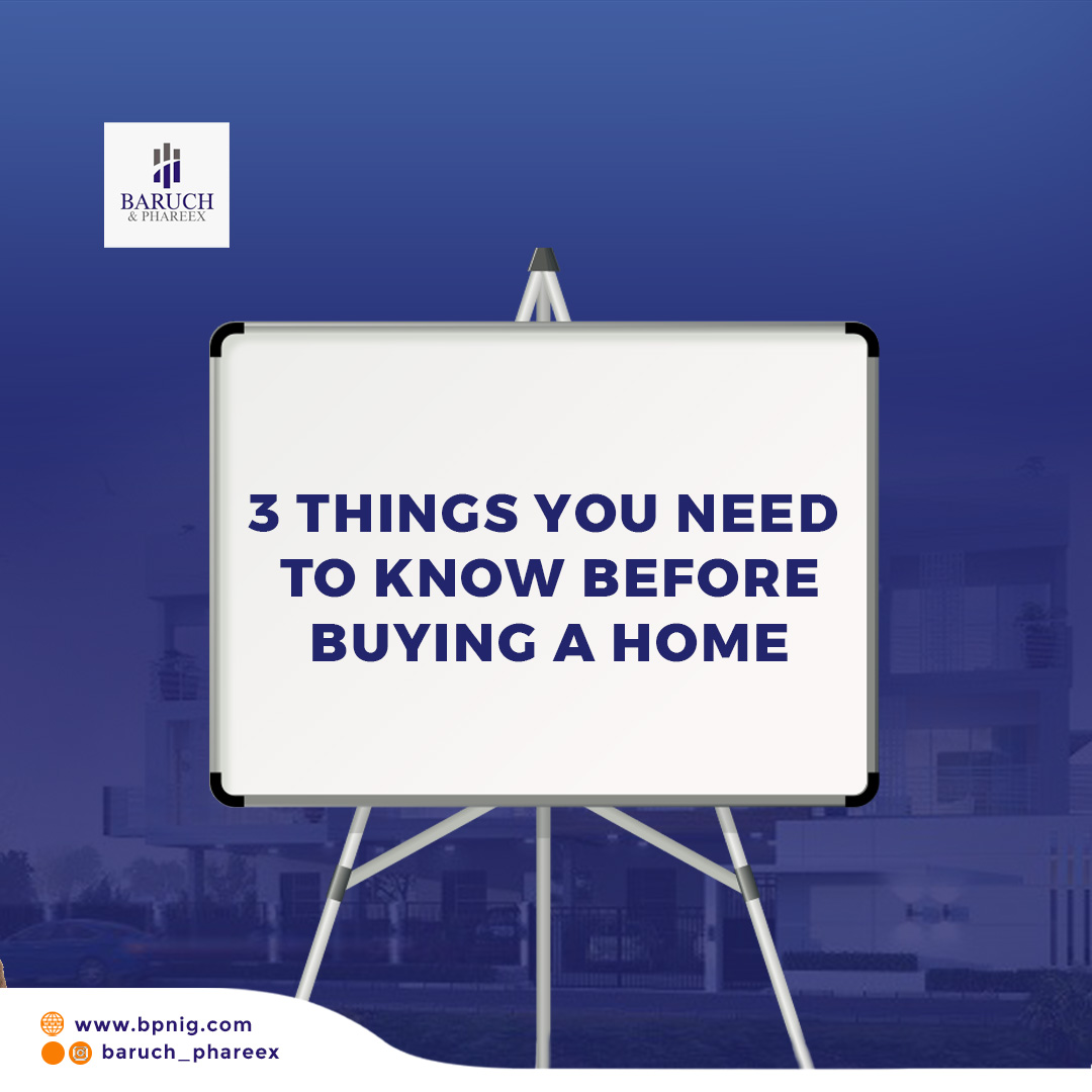 3 Things You Need To Know Before Buying A Home